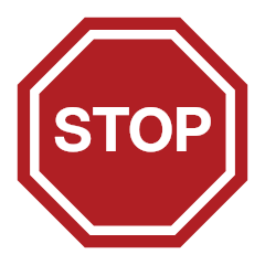 A red eight sided sign with a white border and white lettering